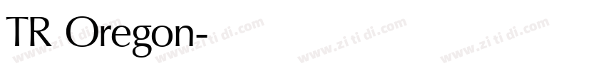 TR Oregon字体转换